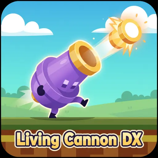Living Cannon DX Gameplay