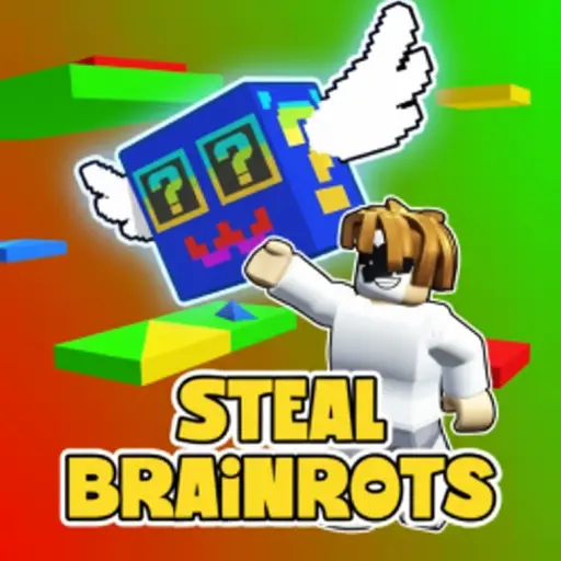 Steal Brainrots